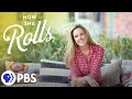 New to PBS! How She Rolls | PBS Food