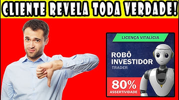 robô investidor trader depoimento - NÃO SEJA ENGANADO! robô investidor trader funciona? vale a pena?