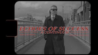 Echoes of Success - Intro