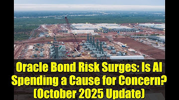 Oracle Bond Risk Surges: Is AI Spending a Cause for Concern? (October 2025 Update)