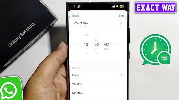 How to schedule WhatsApp message in Samsung mobile - Full Guide