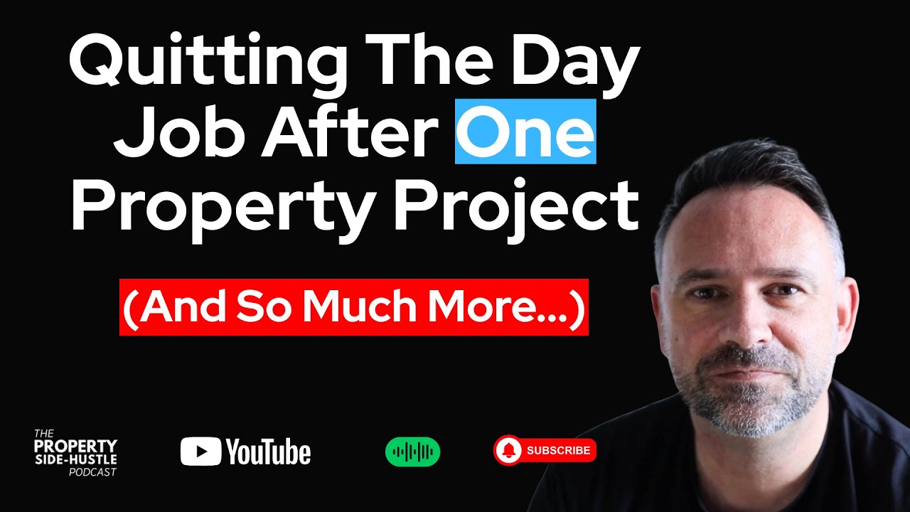 Quitting The Day Job After One Property Project