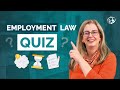 The Ultimate Employment Law Quiz