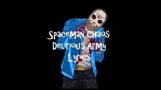 Video voorbeeld van "The Spaceman Chaos - Delirious Army (LYRICS)"