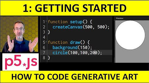 1: Aan de slag met p5.js: Hoe je generatieve kunst codeert