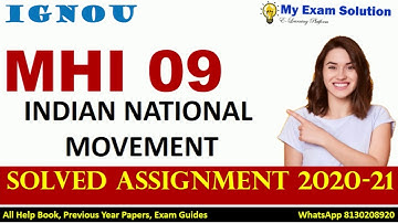 MHI 09 Solved Assignment 2020-21 | Indian National Movement | IGNOU Solved Assignment
