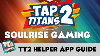 TAP TITANS 2 | TT2 HELPER APP GUIDE screenshot 1