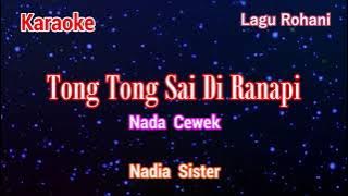 Karaoke TONG TONG SAI DI RANAPI ( Nada Cewek)
