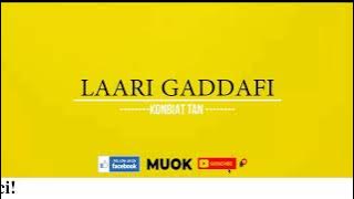 LAARI GADDAFI -Konbiat (audio slide)