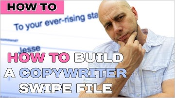 How to build a Copywriter Swipe File