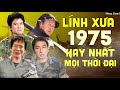 Tuyển Tập Nhạc Lính Xưa 1975 Hay Nhất Mọi Thời Đại - Nhạc Lính Hải Ngoại Chọn Lọc Hay Nhất