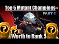 Top 5 Mutant champions worth to Rank up- Marvel Contest of Champions