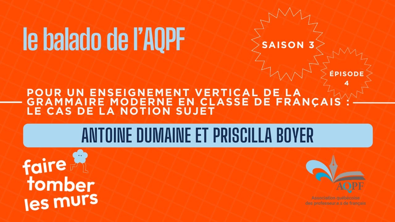 Épisode 4 - Pour un enseignement vertical de la grammaire moderne en classe de français