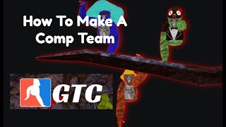 How To Make A COMP Team