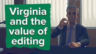 Virginia is brutally edited and it's better for it screenshot 1