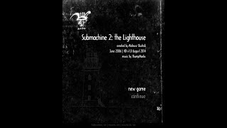 Submachine 2 Walkthrough (+ Secrets)