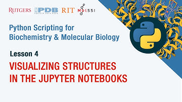 Visualizing PDB structures in the Jupyter Notebooks