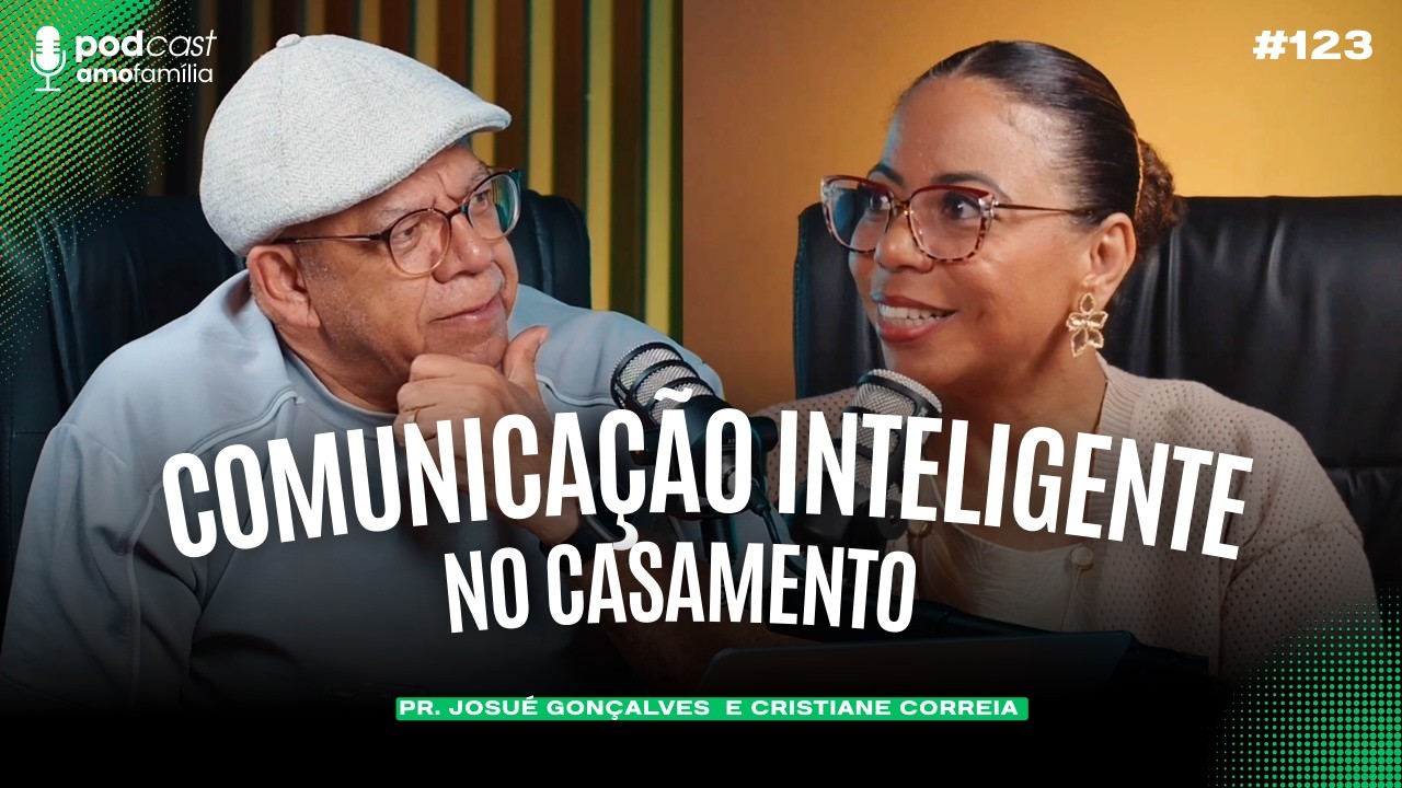Comunicação Inteligente no Casamento: O Que Está Faltando no Seu Relacionamento? | Cristiane Correia
