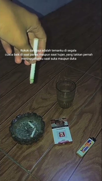story wa rokok dan kopi | #storywa #rokok #kopi #semangat #morning #tawa