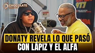 DONATY REVELA A QUIEN VA Y QUIEN GANARÍA UNA GUERRA ENTRE EL LÁPIZ Y EL ALFA