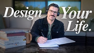 How to Design Your Life (Step-by-Step)