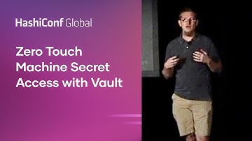 Zero Touch Machine Secret Access with Vault