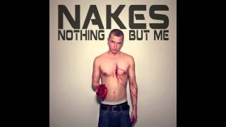Nakes - Im Going Crazy Prod. Leontin