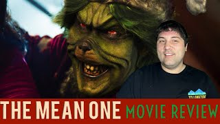 The Mean One Movie Review