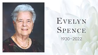 Memorial Service for Evelyn Spence (March 26, 2022 @ 12:00pm)