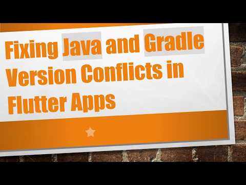 Fixing Java and Gradle Version Conflicts in Flutter Apps