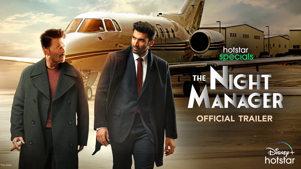 Hotstar Specials The Night Manager | Official Trailer | Anil ...