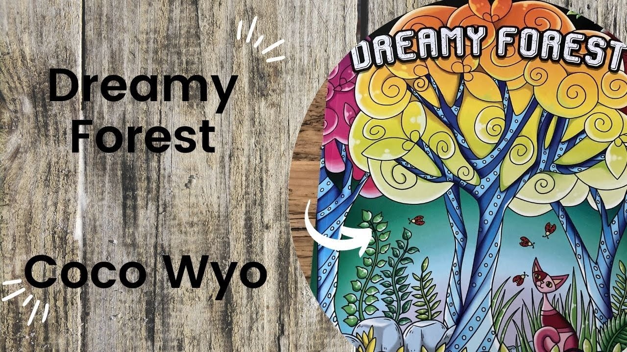 Dreamy Forest - Coco Wyo // Adult Colouring Book Flip Through - YouTube