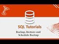 SQL Tutorials - 26.Backup, Restore and Schedule Backup in SQL