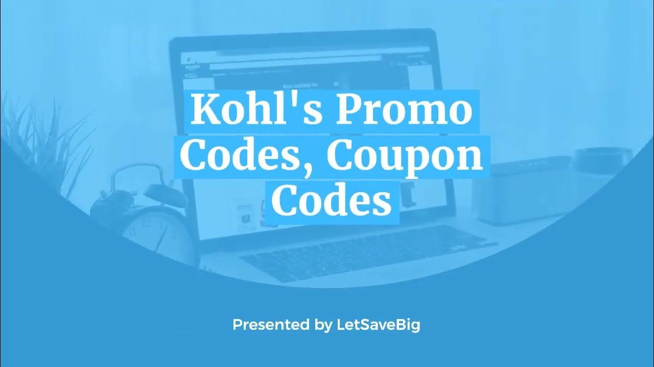 Kohls Coupons 30 Off Promo Codes and Discounts LetSaveBig YouTube