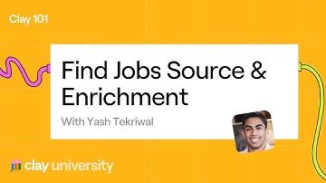 Clay 101 | Lesson 20: Find Job Signals