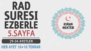 Rad suresi 5.sayfa ezberle 10 tekrar+10 tekrar