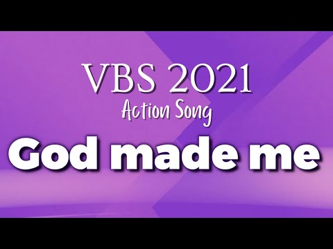 God made me | VBS 2021 | Action Song | HOREB Prayer House