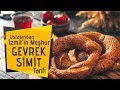 Ustasından İzmit’in Meşhur Gevrek Simit Tarifi