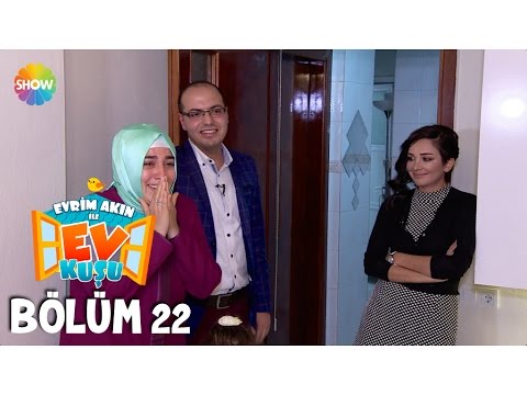 Evrim Akın ile Ev Kuşu 22.Bölüm | 17 Kasım 2015
