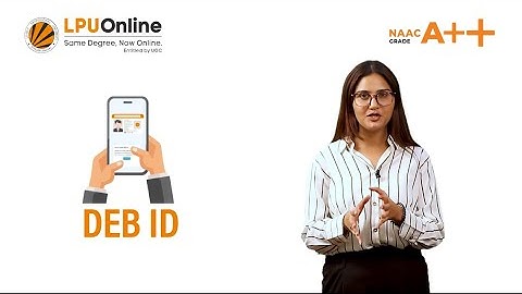 How to Create DEB ID | UGC DEB I Online and Distance Programs