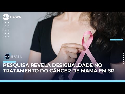 Video estudo-mostra-desigualdade-no-diagnostico-e-tratamento-de-cancer-de-mama-em-sp-sbt-brasil-1