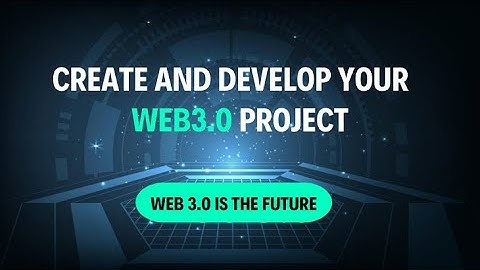 Create and Develop a Web 3.0 Blockchain Application | Exchange, NFT, Metaverse, Smart Contracts