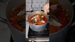 let's cook Eid fish stew #short#cooking#homemade #storytelling#recipe#food #nigerianfood#eidmubarak
