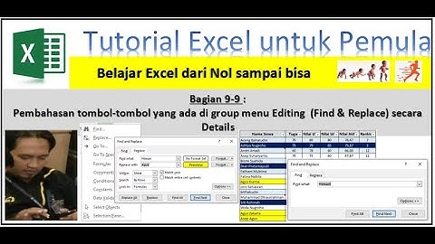Tutorial Excel Untuk Pemula Bag. 9-9 (Cara Menggunakan Find And Replace pada Excel)