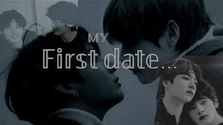 𝕄𝕪 𝔽𝕚𝕣𝕤𝕥 𝔻𝕒𝕥𝕖.. Ep - 1 Ff