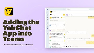 Adding the YakChat App into Teams