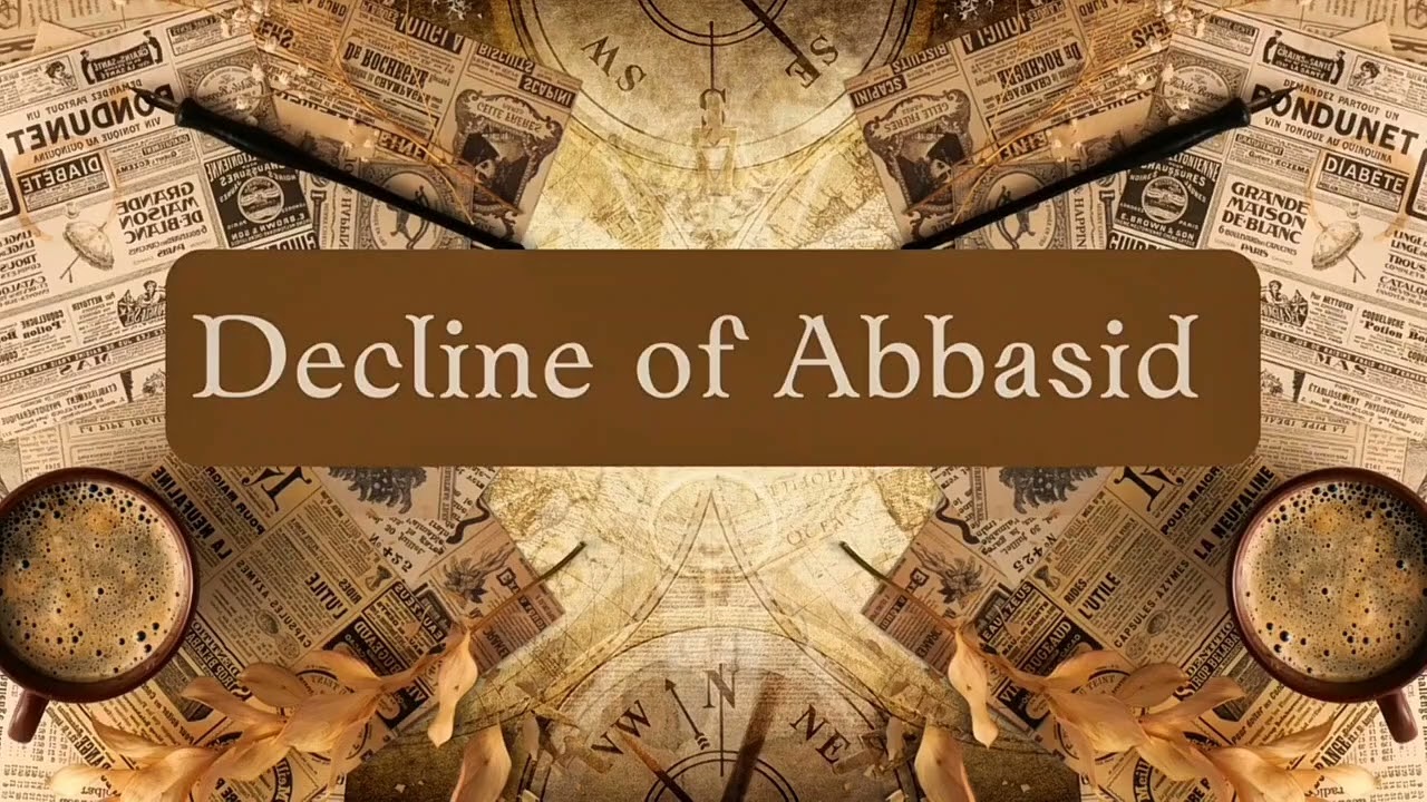 The Abbasid Caliphate: Rise, Golden Age & Decline Explained