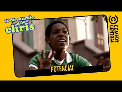 Potencial | Todo Mundo Odeia O Chris