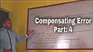 What is compensating Error | about compensating error part 4 with Manoj sir Wealth