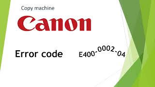 Canon irc 3720 error code E400-0002-04